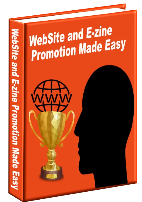 WebSite and E-zine Promotion Made Easy