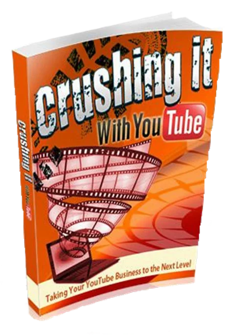 Crushing It With YouTube